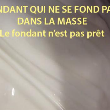 fondant-qui-se-fond-pas-dans-la-masse-leclubdespatissiers